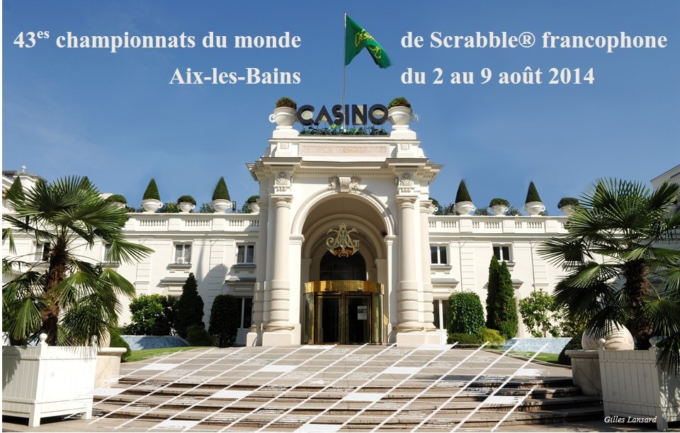 Campionatele Mondiale de Scrabble Francofon 2014, Aix-les-bains, Franta